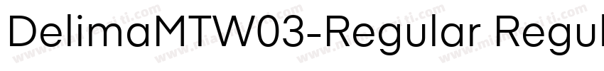 DelimaMTW03-Regular Regular字体转换